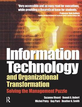 Aubert / Rivard / Patry |  Information Technology and Organizational Transformation | Buch |  Sack Fachmedien