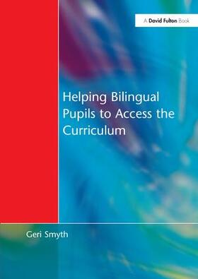 Smyth |  Helping Bilingual Pupils to Access the Curriculum | Buch |  Sack Fachmedien