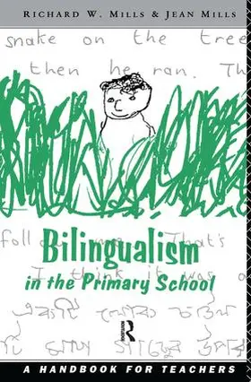 Mills |  Bilingualism in the Primary School | Buch |  Sack Fachmedien