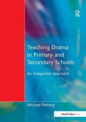 Fleming | Teaching Drama in Primary and Secondary Schools | Buch | 978-1-138-17785-7 | sack.de