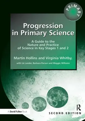 Hollins / Williams / Whitby |  Progression in Primary Science - Second Edition | Buch |  Sack Fachmedien