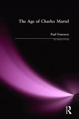 Fouracre |  The Age of Charles Martel | Buch |  Sack Fachmedien