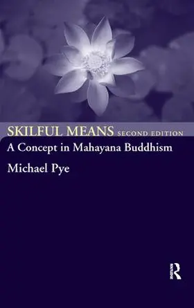 Pye |  Skilful Means | Buch |  Sack Fachmedien