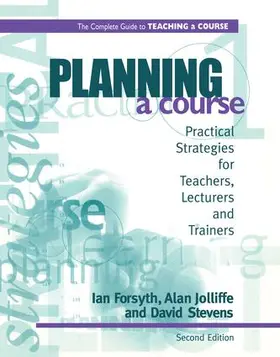 Forsyth / Jolliffe / Stevens |  Planning a Course | Buch |  Sack Fachmedien