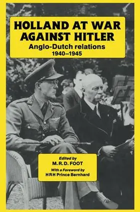 Foot |  Holland at War Against Hitler | Buch |  Sack Fachmedien