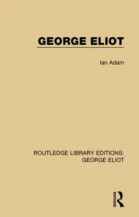 Adam |  George Eliot | Buch |  Sack Fachmedien