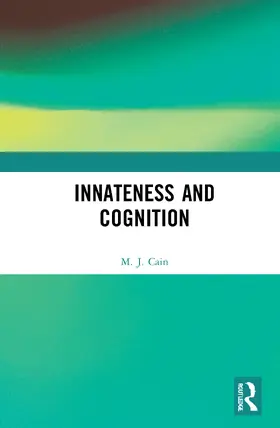 Cain |  Innateness and Cognition | Buch |  Sack Fachmedien