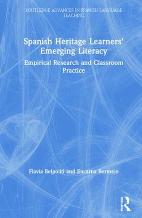 Belpoliti / Bermejo |  Spanish Heritage Learners' Emerging Literacy | Buch |  Sack Fachmedien