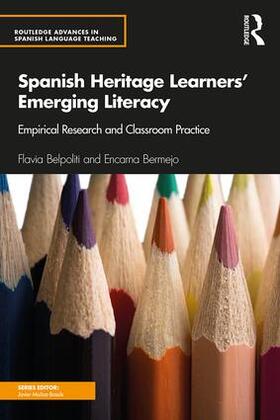 Belpoliti / Bermejo |  Spanish Heritage Learners' Emerging Literacy | Buch |  Sack Fachmedien