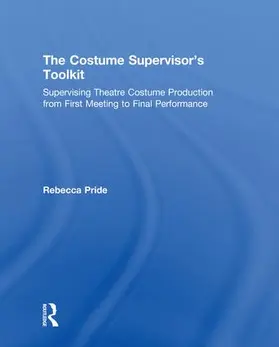 Pride |  The Costume Supervisor's Toolkit | Buch |  Sack Fachmedien