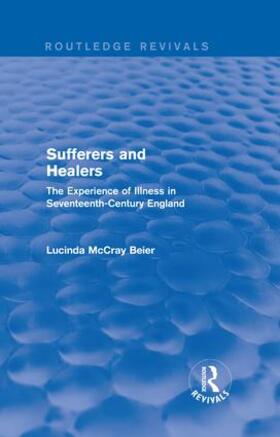 McCray Beier |  Sufferers and Healers | Buch |  Sack Fachmedien