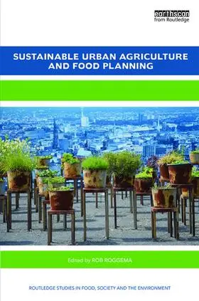 Roggema |  Sustainable Urban Agriculture and Food Planning | Buch |  Sack Fachmedien