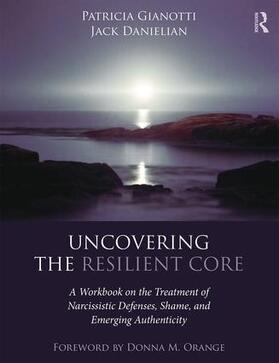 Danielian / Gianotti |  Uncovering the Resilient Core | Buch |  Sack Fachmedien