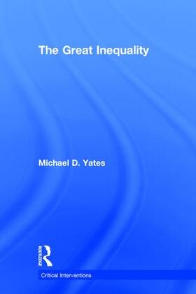 Yates |  The Great Inequality | Buch |  Sack Fachmedien