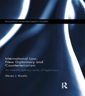 Barela |  International Law, New Diplomacy and Counterterrorism | Buch |  Sack Fachmedien