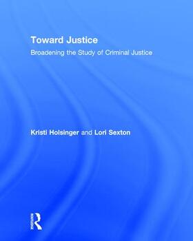 Holsinger / Sexton |  Toward Justice | Buch |  Sack Fachmedien