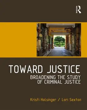 Holsinger / Sexton |  Toward Justice | Buch |  Sack Fachmedien