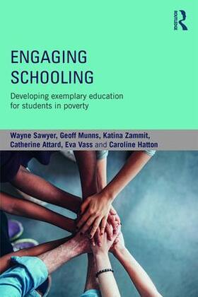 Sawyer / Munns / Zammit |  Engaging Schooling | Buch |  Sack Fachmedien