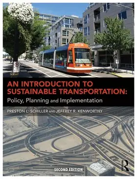 Schiller / Bruun / Kenworthy |  An Introduction to Sustainable Transportation | Buch |  Sack Fachmedien