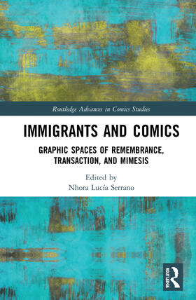 Serrano |  Immigrants and Comics | Buch |  Sack Fachmedien