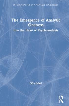Eshel |  The Emergence of Analytic Oneness | Buch |  Sack Fachmedien