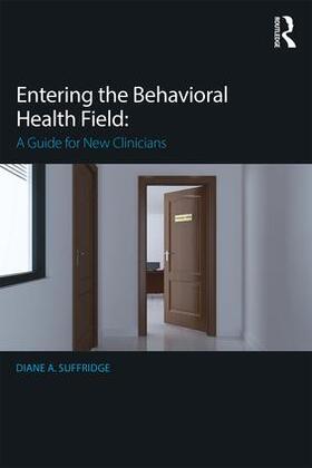 Suffridge |  Entering the Behavioral Health Field | Buch |  Sack Fachmedien