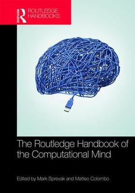 Sprevak / Colombo |  The Routledge Handbook of the Computational Mind | Buch |  Sack Fachmedien
