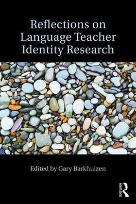 Barkhuizen |  Reflections on Language Teacher Identity Research | Buch |  Sack Fachmedien