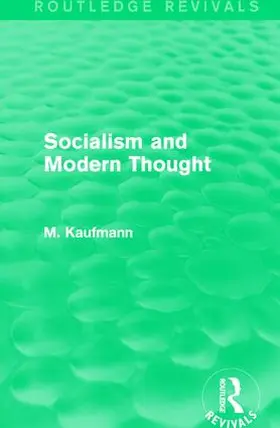 Kaufmann |  Socialism and Modern Thought | Buch |  Sack Fachmedien