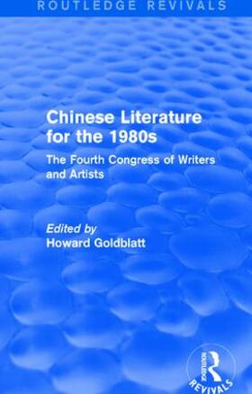 Goldblatt |  Chinese Literature for the 1980s | Buch |  Sack Fachmedien