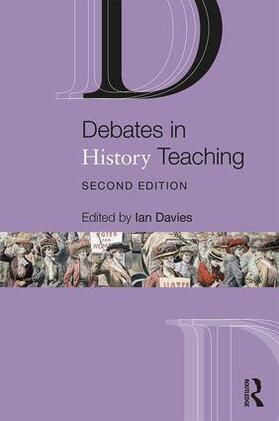 Davies |  Debates in History Teaching | Buch |  Sack Fachmedien