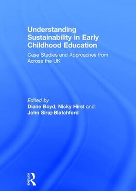 Boyd / Hirst / Siraj-Blatchford |  Understanding Sustainability in Early Childhood Education | Buch |  Sack Fachmedien