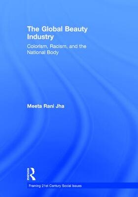 Jha |  The Global Beauty Industry | Buch |  Sack Fachmedien