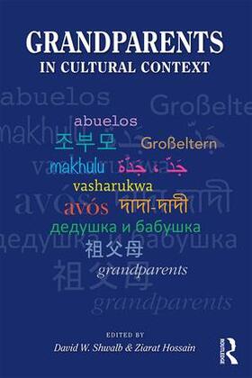 Shwalb / Hossain |  Grandparents in Cultural Context | Buch |  Sack Fachmedien