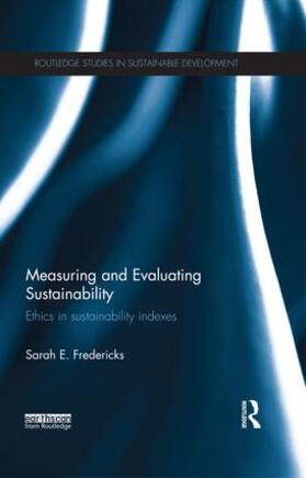 Fredericks |  Measuring and Evaluating Sustainability | Buch |  Sack Fachmedien