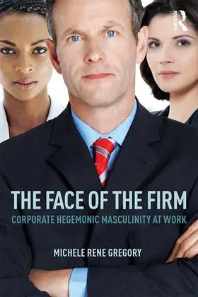 Gregory |  The Face of the Firm | Buch |  Sack Fachmedien