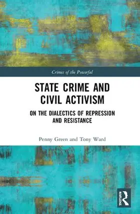 Green / Ward |  State Crime and Civil Activism | Buch |  Sack Fachmedien