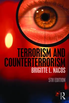 Nacos |  Terrorism and Counterterrorism | Buch |  Sack Fachmedien