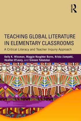 Wissman / Burns / Jiampetti |  Teaching Global Literature in Elementary Classrooms | Buch |  Sack Fachmedien
