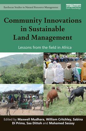 Mudhara / Dittoh / Sessay |  Community Innovations in Sustainable Land Management | Buch |  Sack Fachmedien