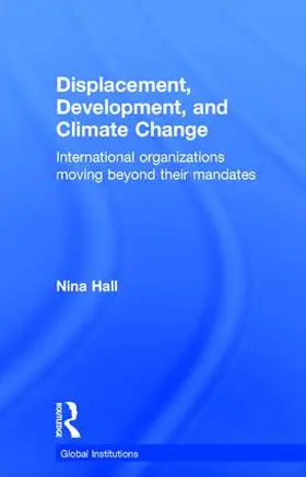 Hall |  Displacement, Development, and Climate Change | Buch |  Sack Fachmedien