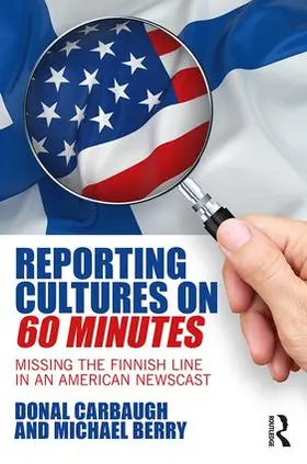 Carbaugh / Berry |  Reporting Cultures on 60 Minutes | Buch |  Sack Fachmedien