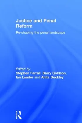 Farrall / Goldson / Loader |  Justice and Penal Reform | Buch |  Sack Fachmedien