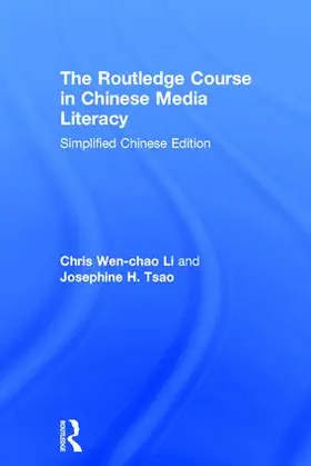 Li / Tsao |  The Routledge Course in Chinese Media Literacy | Buch |  Sack Fachmedien