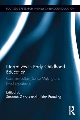 Garvis / Pramling |  Narratives in Early Childhood Education | Buch |  Sack Fachmedien