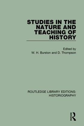 Burston / Thompson |  Studies in the Nature and Teaching of History | Buch |  Sack Fachmedien
