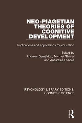 Demetriou / Shayer / Efklides |  Neo-Piagetian Theories of Cognitive Development | Buch |  Sack Fachmedien