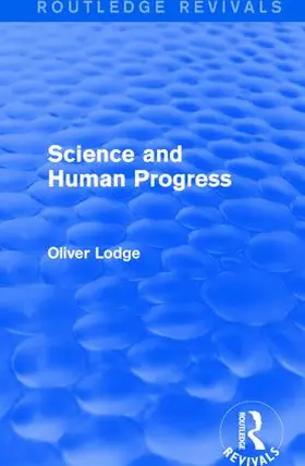 Lodge |  Science and Human Progress | Buch |  Sack Fachmedien