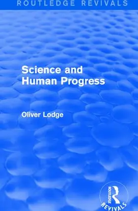 Lodge |  Science and Human Progress | Buch |  Sack Fachmedien