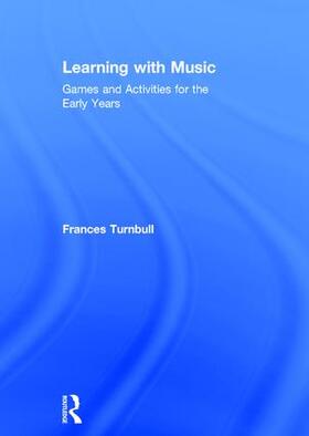 Turnbull |  Learning with Music | Buch |  Sack Fachmedien